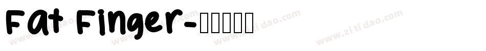 Fat Finger字体转换